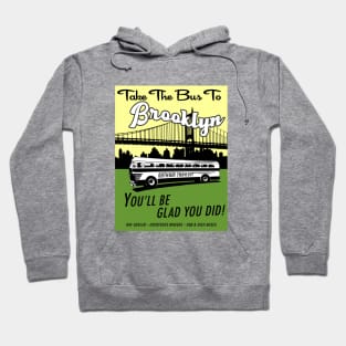 Take The Bus To Brooklyn (4) Hoodie